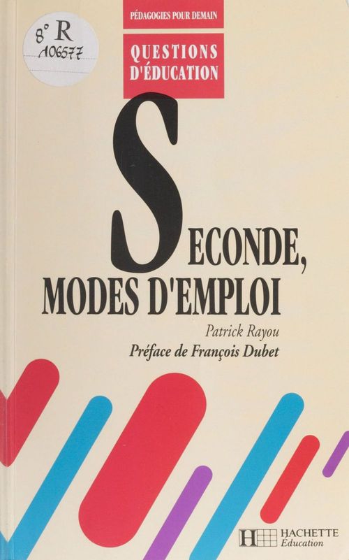 Couverture ebook de Seconde : modes d'emploi, de Rayou