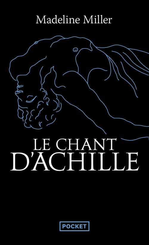 ebook cover of Le Chant d'Achille (avec préface inédite de l'auteur), by Madeline Miller