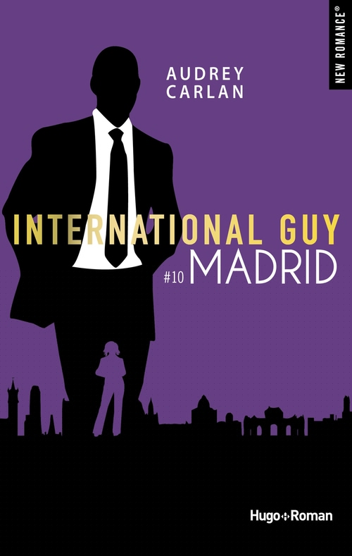 Couverture ebook de International guy - Tome 10, de Audrey Carlan
