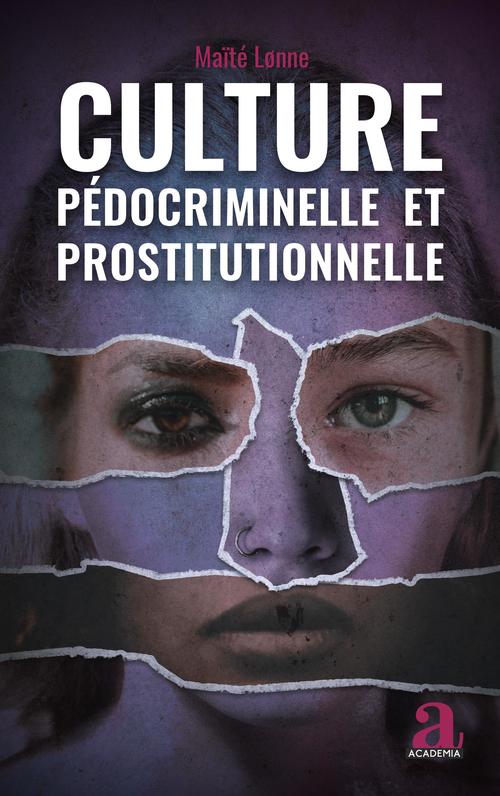Couverture ebook de Culture pédocriminelle et prostitutionnelle, de Maïté Lonne