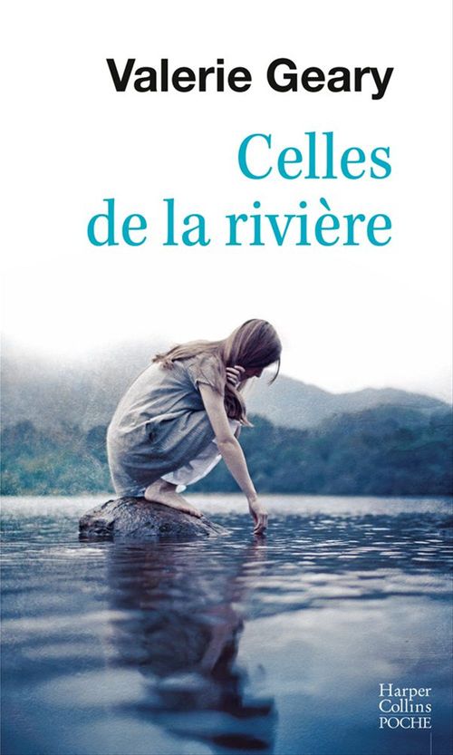 Couverture ebook de Celles de la rivière, de Valerie Geary