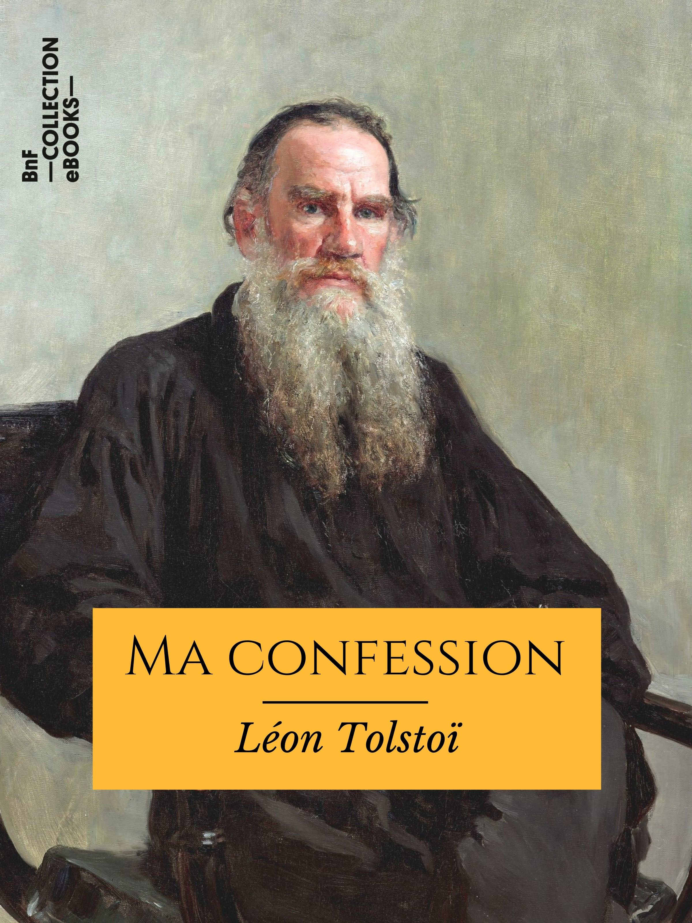 ebook cover of Ma confession, by Leon Tolstoi