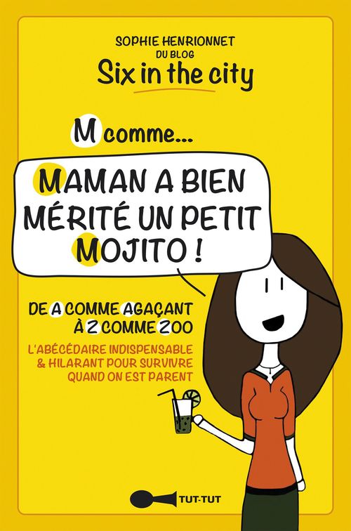 ebook cover of M comme... Maman a bien mérité un petit mojito !, by Sophie Henrionnet