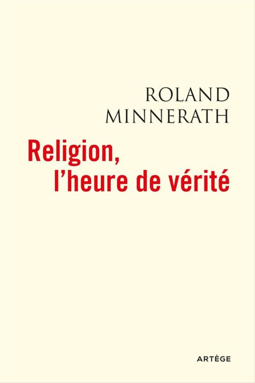 ebook cover of Religion, l'heure de vérité, by Roland Minnerath