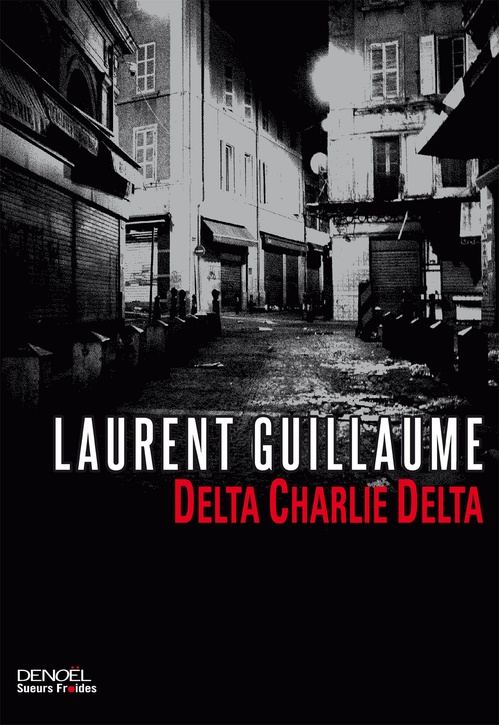 ebook cover of Delta Charlie Delta, by Laurent Guillaume