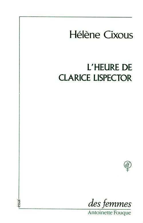 Couverture ebook de L'heure de Clarice Lispector, de Hélène Cixous