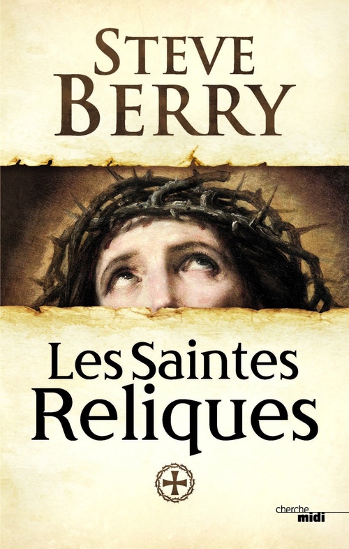 ebook cover of Les Saintes Reliques, by Steve Berry