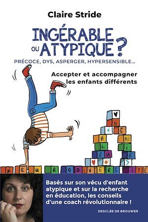 Couverture ebook de Ingérable ou atypique ?, de Claire Stride