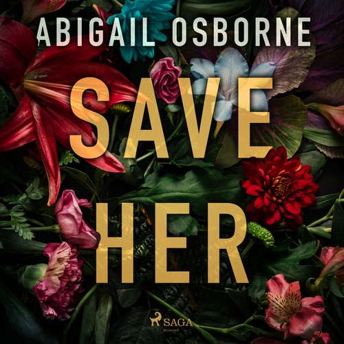audiobook cover of Save Her, by Abigail Osborne