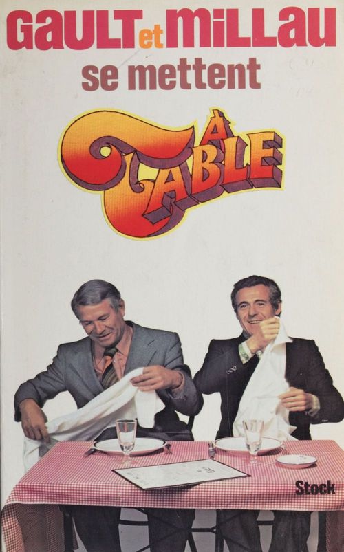 ebook cover of Gault et Millau se mettent à table, by Christian Millau, Henri Gault