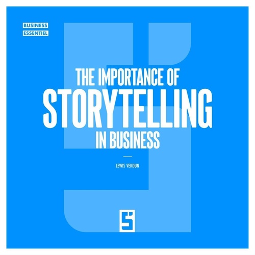 Couverture ebook de The Importance of Storytelling in Business, de Lewis Verdun