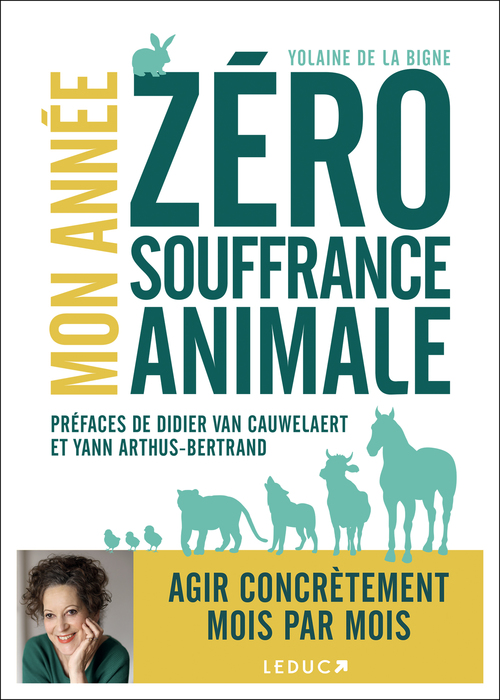 Couverture ebook de Mon année zéro souffrance animale, de Yolaine de La Bigne