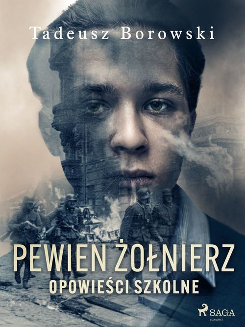 ebook cover of Pewien zolnierz. Opowie´sci szkolne, by Tadeusz Borowski