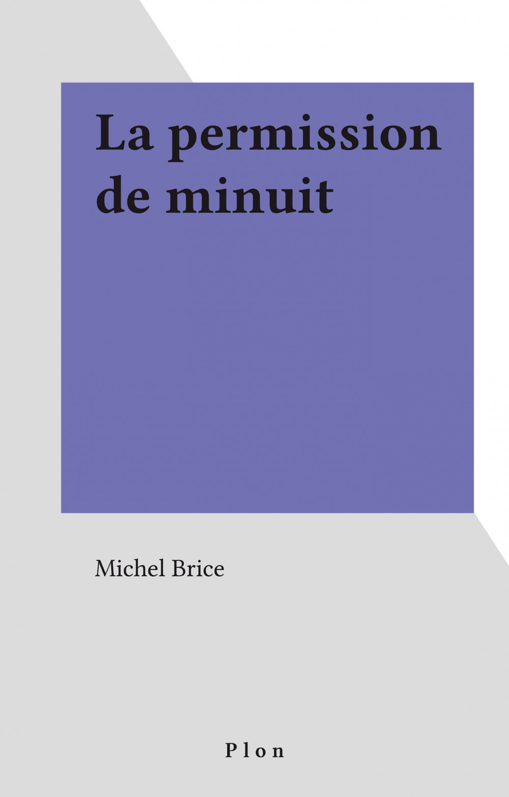 Couverture ebook de La permission de minuit, de Michel Brice