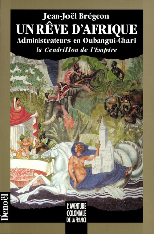 ebook cover of Un Rêve d'Afrique, by Jean-noël Brégeon
