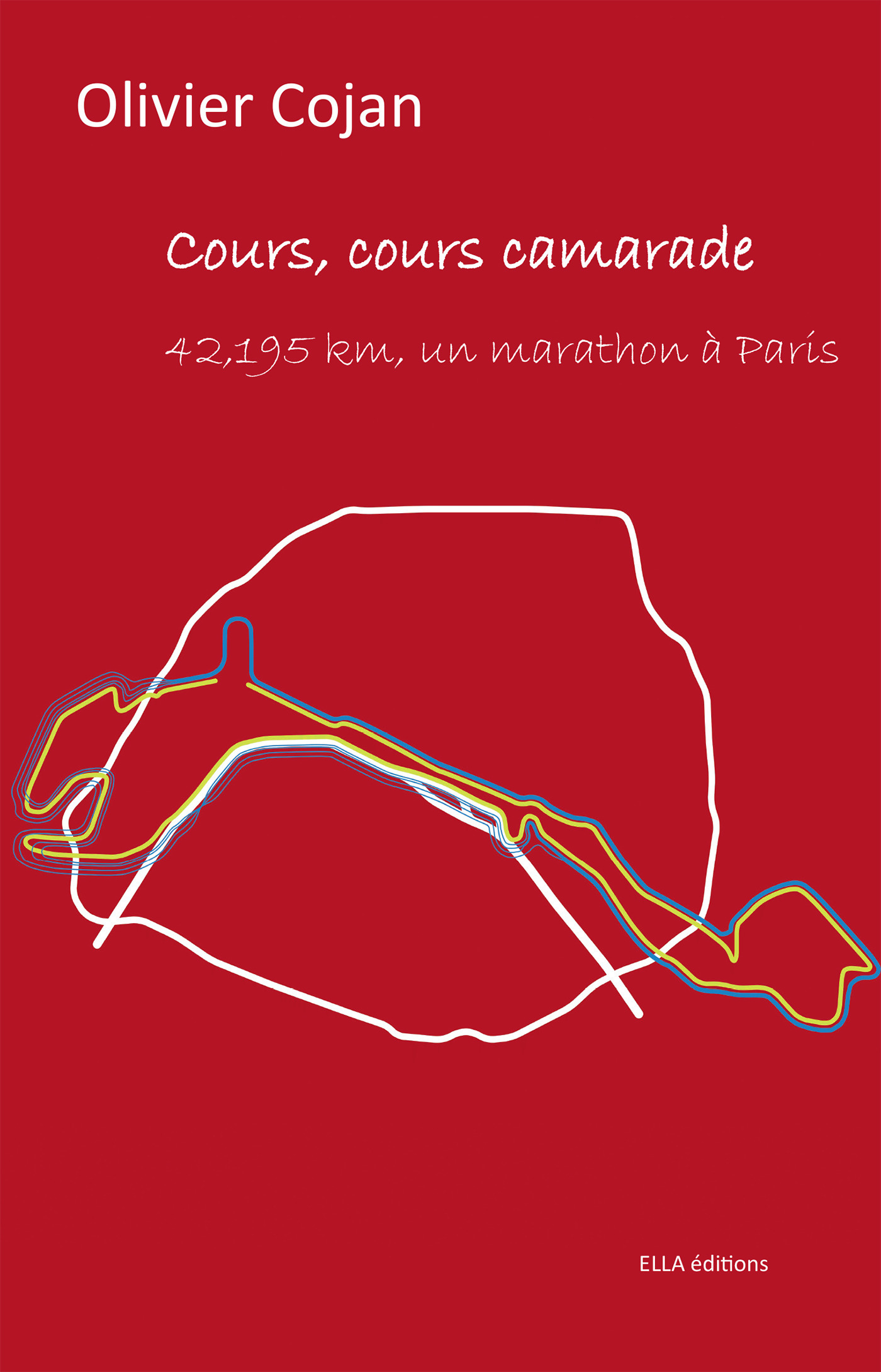 ebook cover of Cours, cours, camarade..., by Olivier Cojan