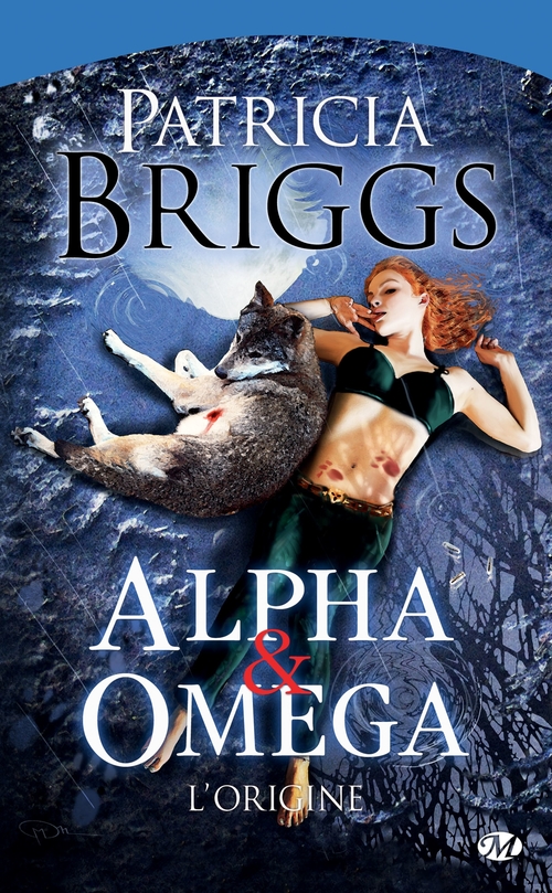 ebook cover of Alpha & Omega : Alpha & Omega - L'Origine, by Patricia Briggs