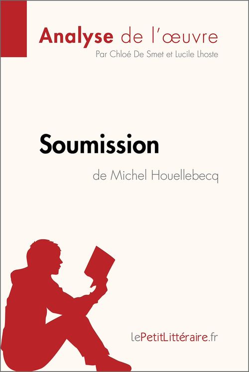 ebook cover of Soumission de Michel Houellebecq (Fiche de lecture), by Lucile Lhoste, Chloé de Smet
