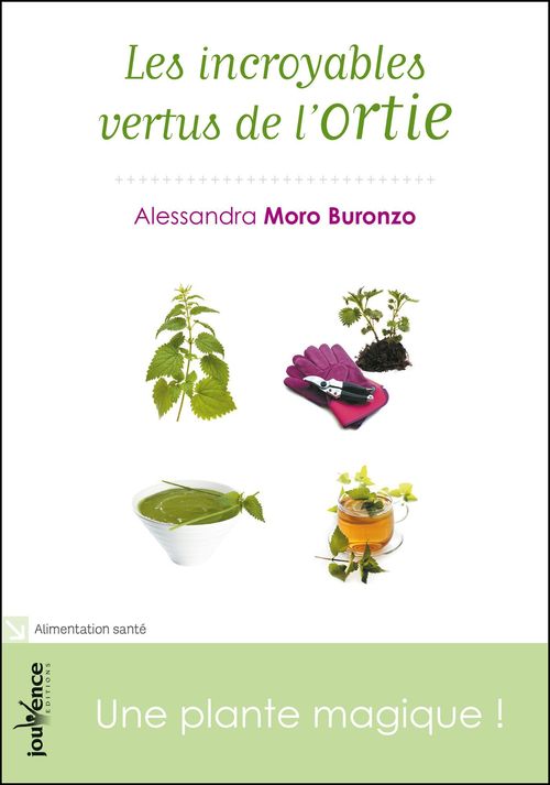 ebook cover of Les incroyables vertus de l'ortie, by Alessandra Moro-buronzo