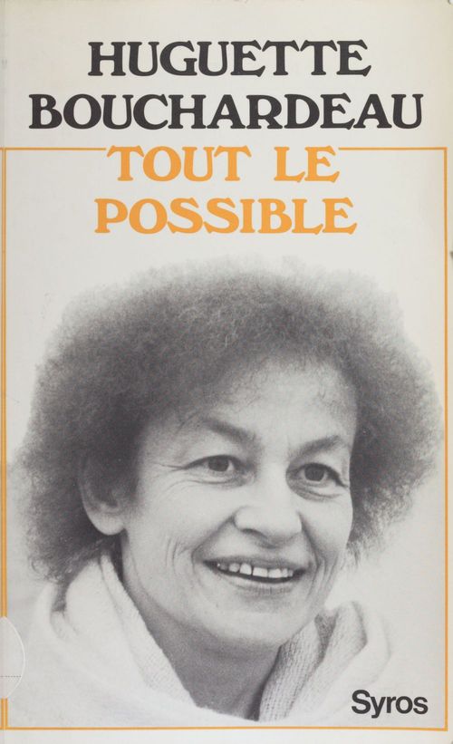ebook cover of Tout le possible, by Huguette Bouchardeau