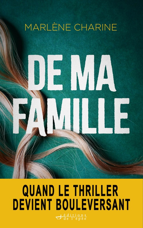Couverture ebook de De ma famille, de Marlène Charine