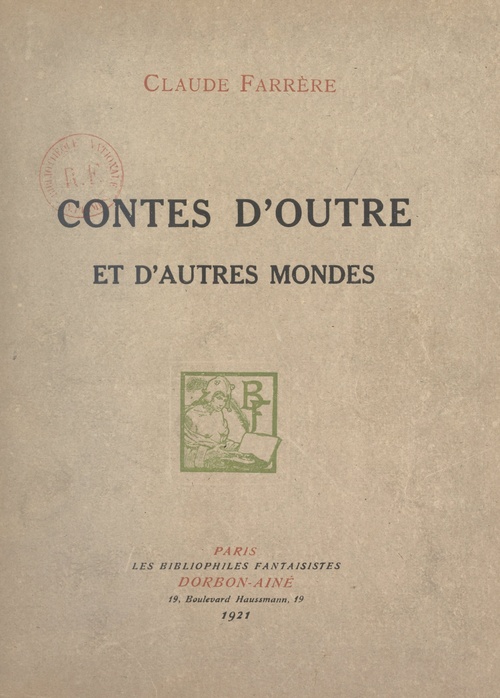 Couverture ebook de Contes d'outre et d'autres mondes, de Claude Farrere