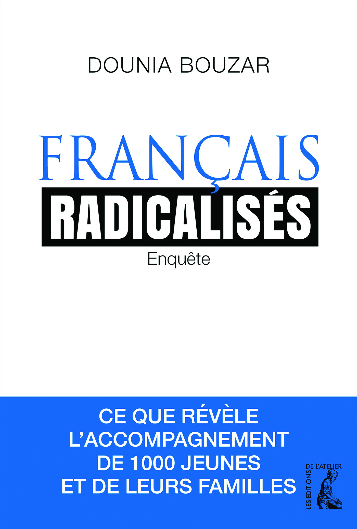 ebook cover of Français radicalisés, by Dounia Bouzar