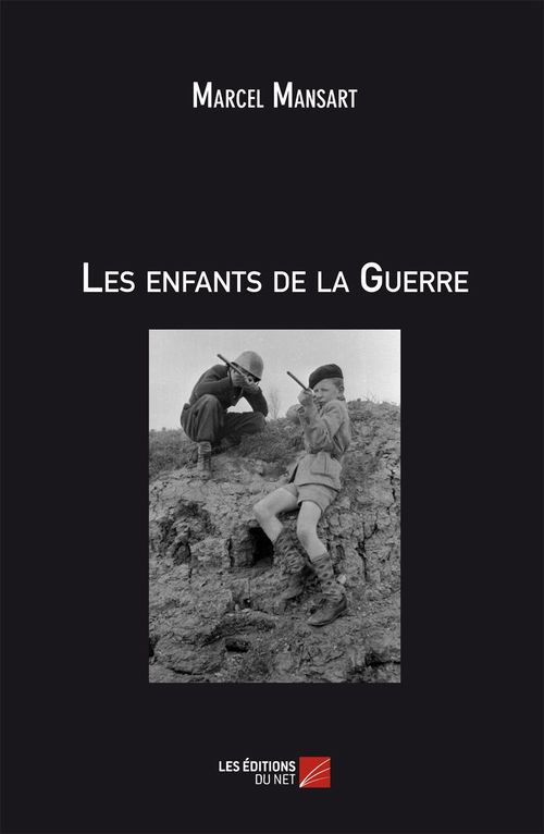 ebook cover of Les enfants de la Guerre, by Marcel Mansart
