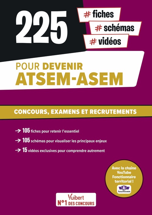 ebook cover of 225 fiches, schémas et vidéos pour devenir ATSEM-ASEM, by Olivier Bellégo, Élodie Laplace, Morgan Chasset