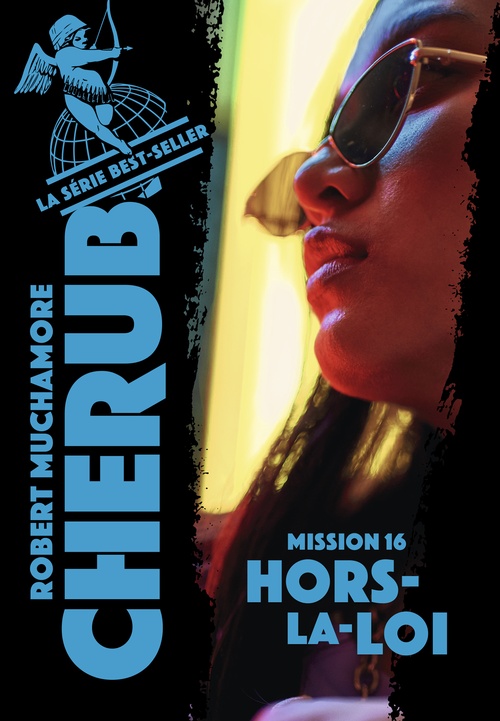 Couverture ebook de Cherub (Mission 16)  - Hors-la-loi, de Robert Muchamore