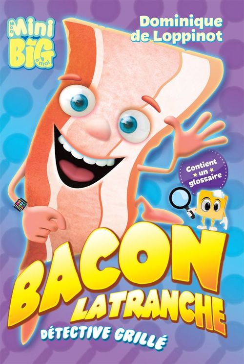 ebook cover of Bacon Latranche, détective grillé, by Dominique De Loppinot