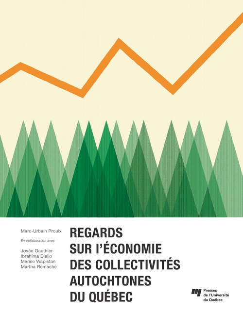 Couverture ebook de Regards sur l'économie des collectivités autochtones du Québec, de Marc-urbain Proulx