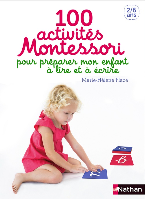 Couverture ebook de 100 activités Montessori pour préparer mon enfant à lire et à écrire-EFL3, de Marie-Hélène Place