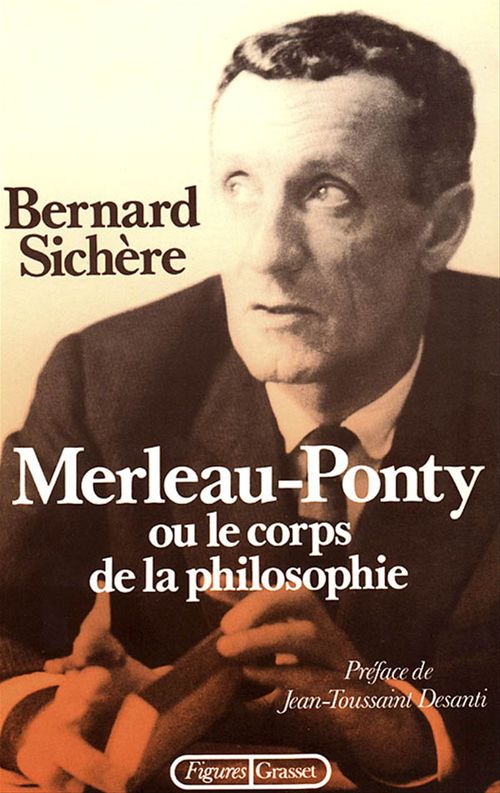ebook cover of Merleau-Ponty ou le Corps de la philosophie, by Bernard Sichère