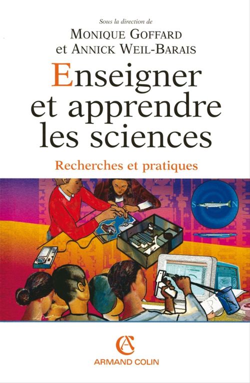 Couverture ebook de Enseigner et apprendre les sciences, de Monique Goffard, Annick Weil-barais