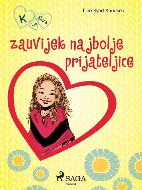Couverture ebook de K kao Klara 1 - zauvijek najbolje prijateljice, de Line Kyed Knudsen