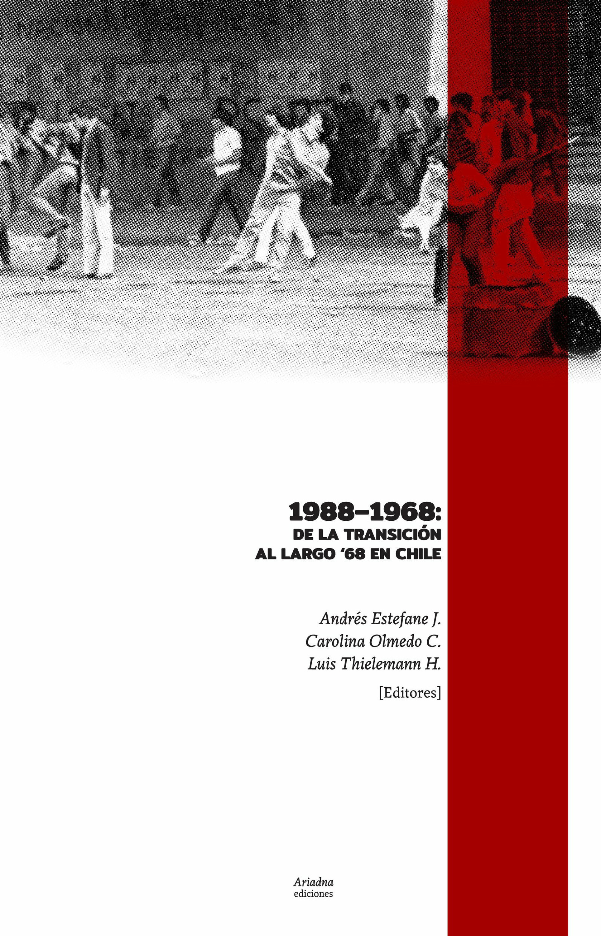 ebook cover of 1988 - 1968, by Andres Estefane, Carolina Olmedo, Luis Thielemann
