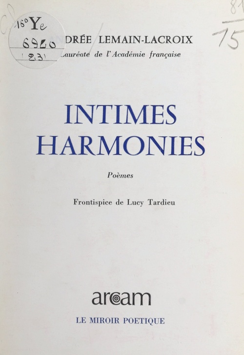 ebook cover of Intimes harmonies, by Andree Lemain-Lacroix
