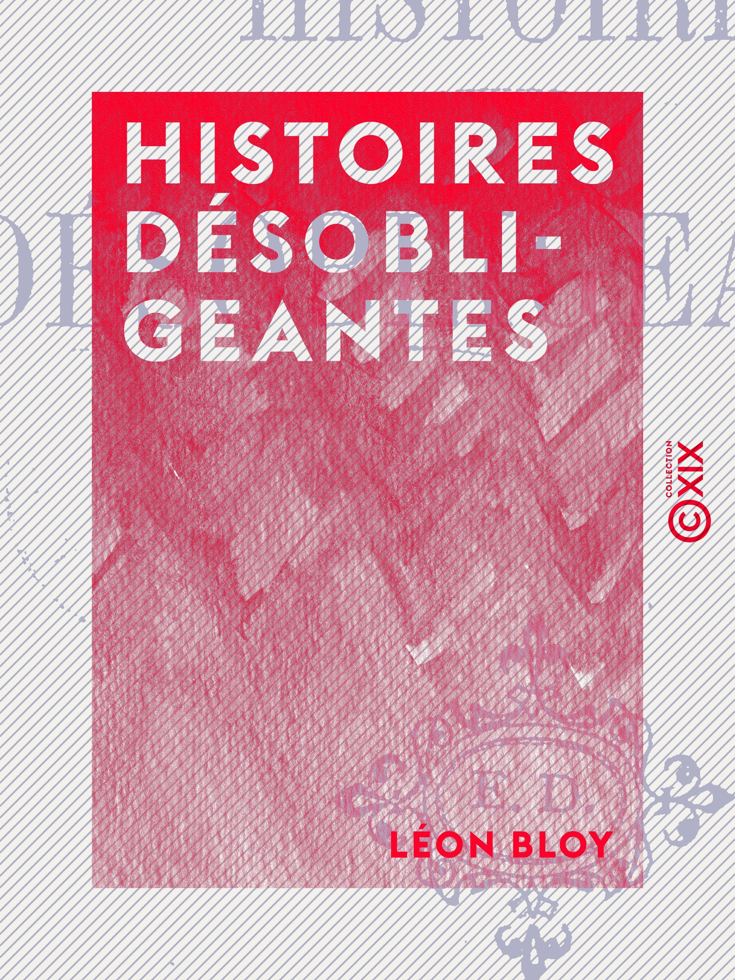 Couverture ebook de Histoires désobligeantes, de Leon Bloy