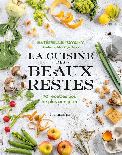 ebook cover of La cuisine des beaux restes, by Estérelle Payany, Rina Nurra