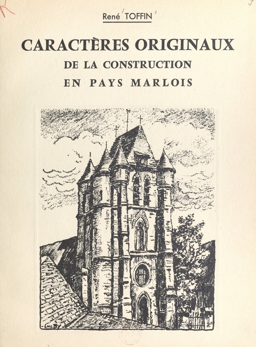 Couverture ebook de Caractères originaux de la construction en Pays marlois, de Rene Toffin