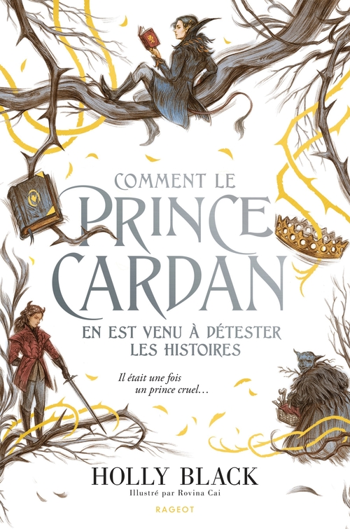 ebook cover of Comment le prince Cardan en est venu à détester les histoires, by Holly Black