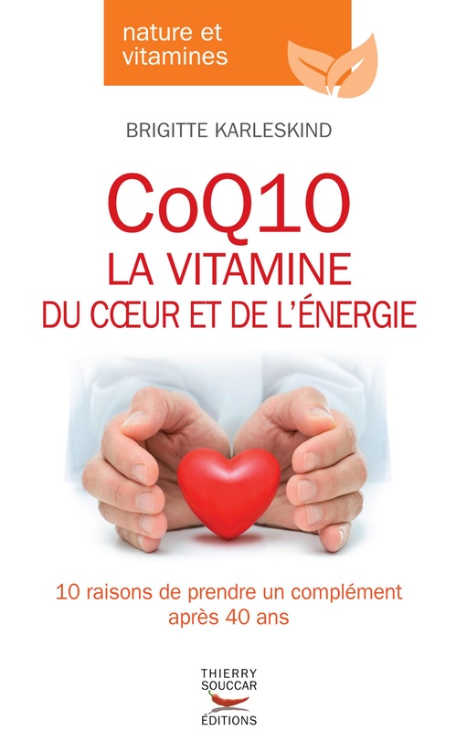 Couverture ebook de CoQ10 - La vitamine du coeur et de l'énergie, de Brigitte Karleskind