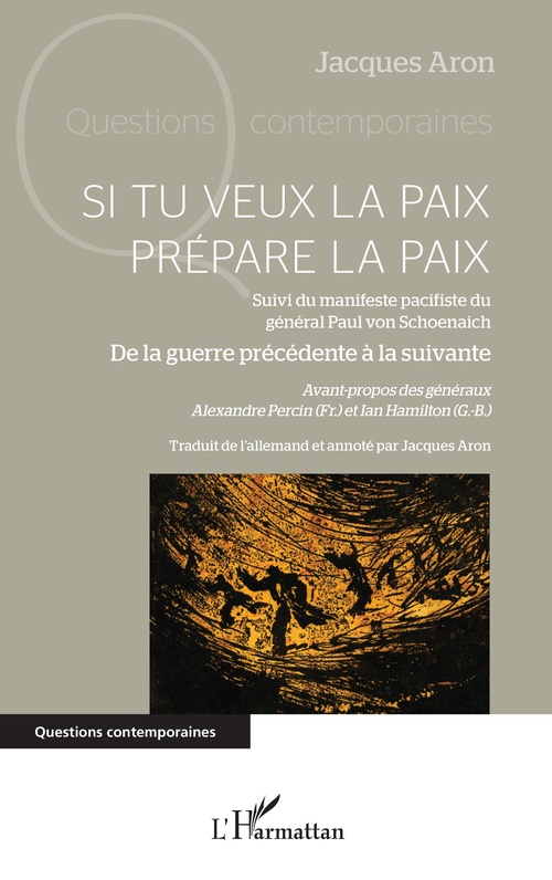 Couverture ebook de Si tu veux la paix prépare la paix, de Jacques Aron