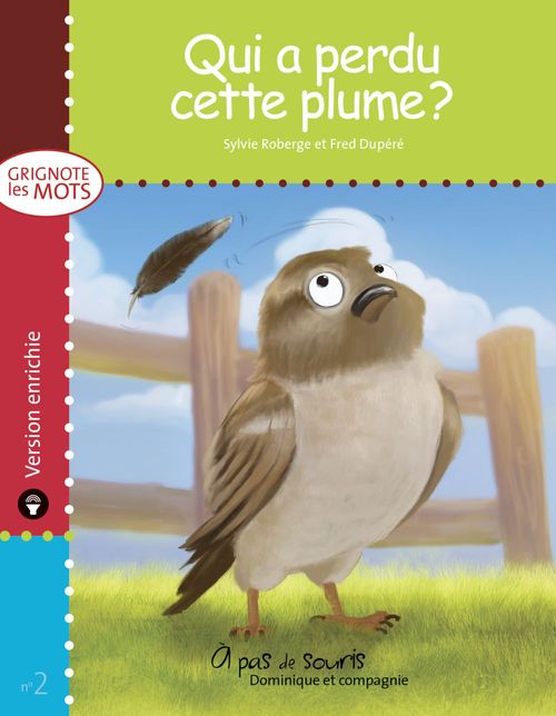 ebook cover of Qui a perdu cette plume ? - version enrichie, by Sylvie Roberge