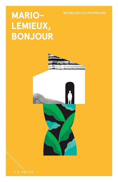 Couverture ebook de Mario-Lemieux, bonjour, de Michèle Nicole Provencher