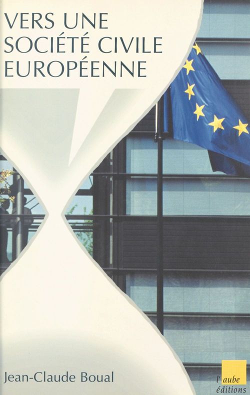 Couverture ebook de Vers une société civile européenne ?, de Jean-Claude Boual
