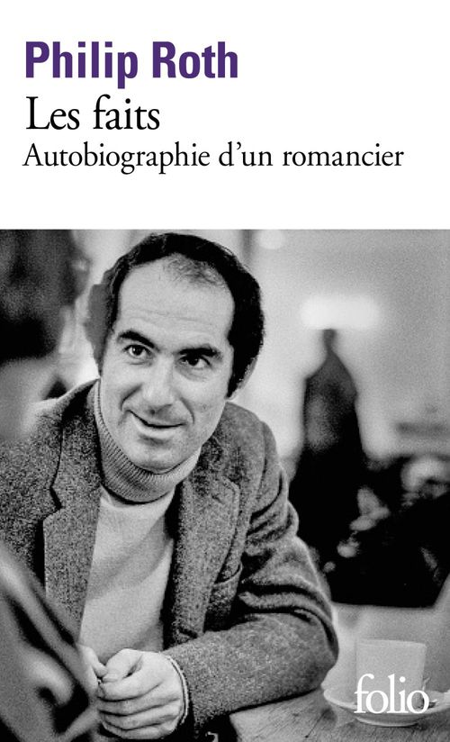 ebook cover of Les faits. Autobiographie d'un romancier, by Philip Roth