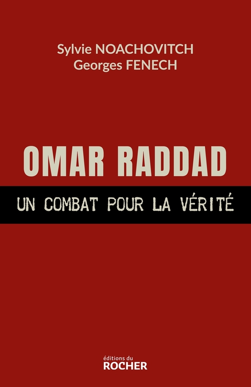 ebook cover of Omar Raddad, un combat pour la vérité, by Georges Fenech, Sylvie Noachovitch