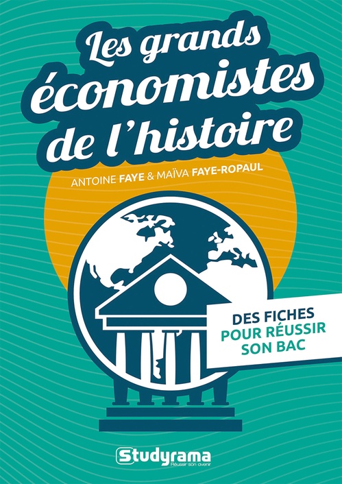ebook cover of Les grands économistes de l'histoire, by Antoine Faye, Maiva Faye-Ropaul